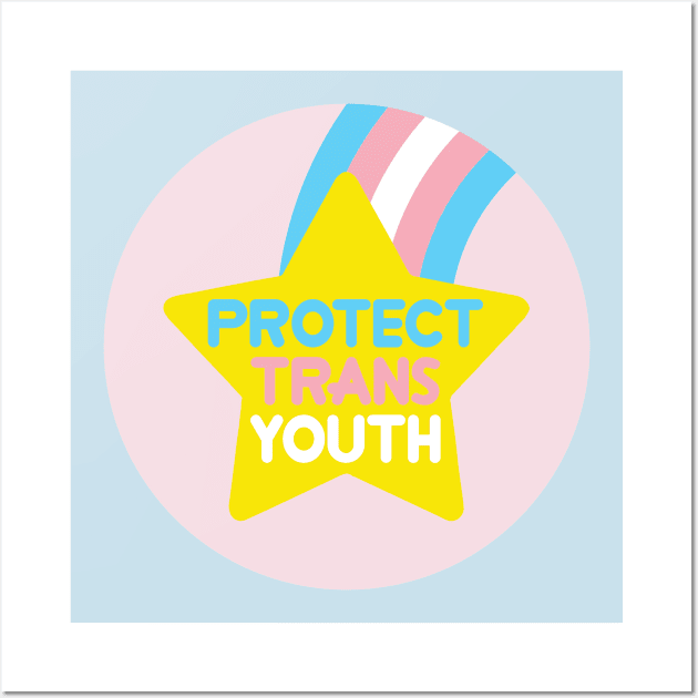 protect trans youth Wall Art by remerasnerds